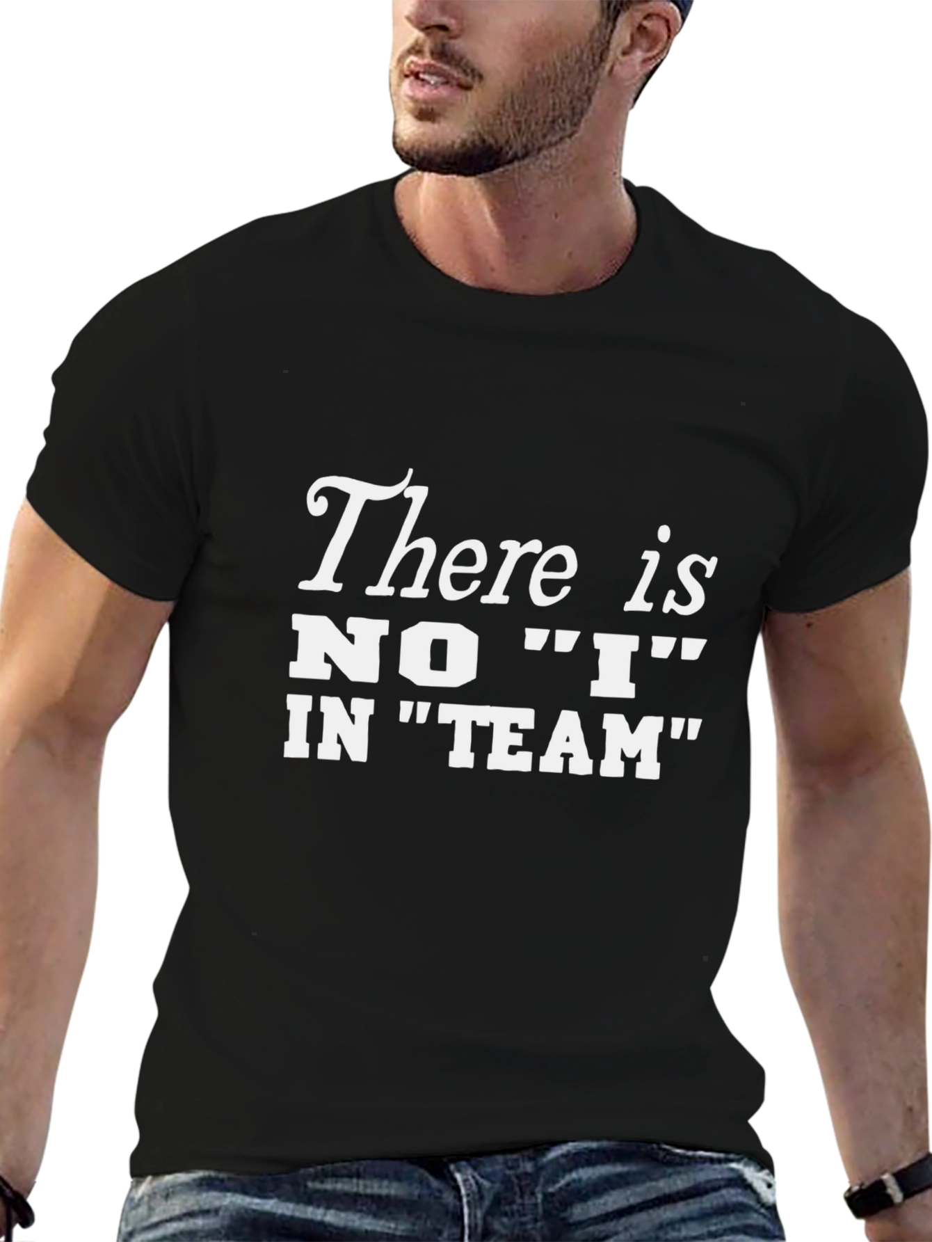 There is No I In Team T-Shirt