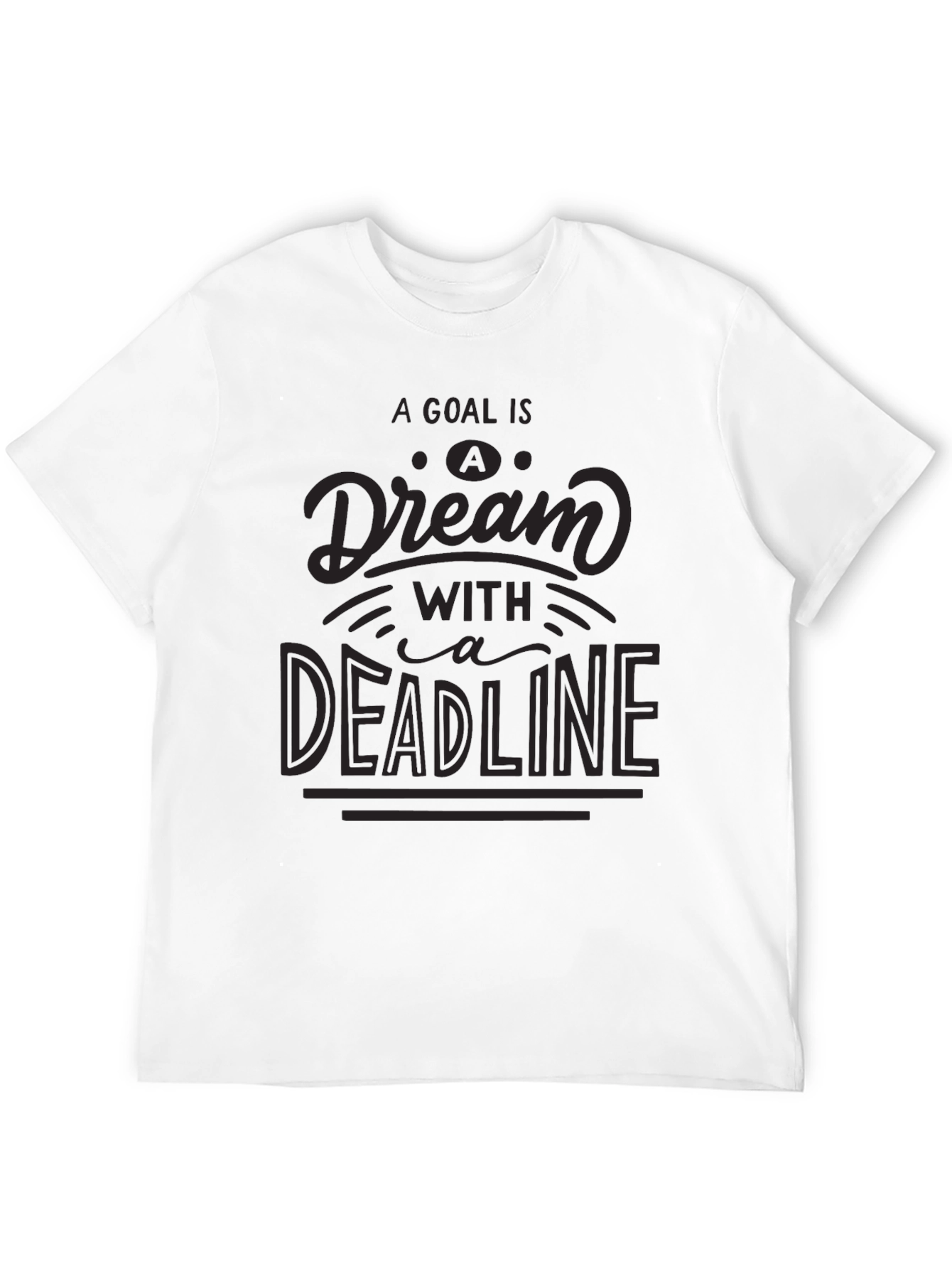 Goal Dream Deadline Black Graphic Tee