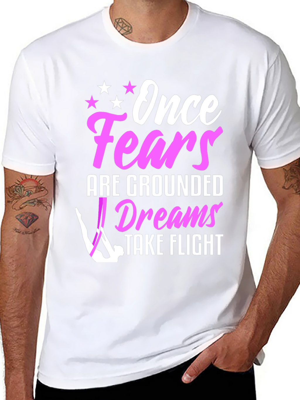 Once Fears Are Grounded Dreams Take Flight T-Shirt
