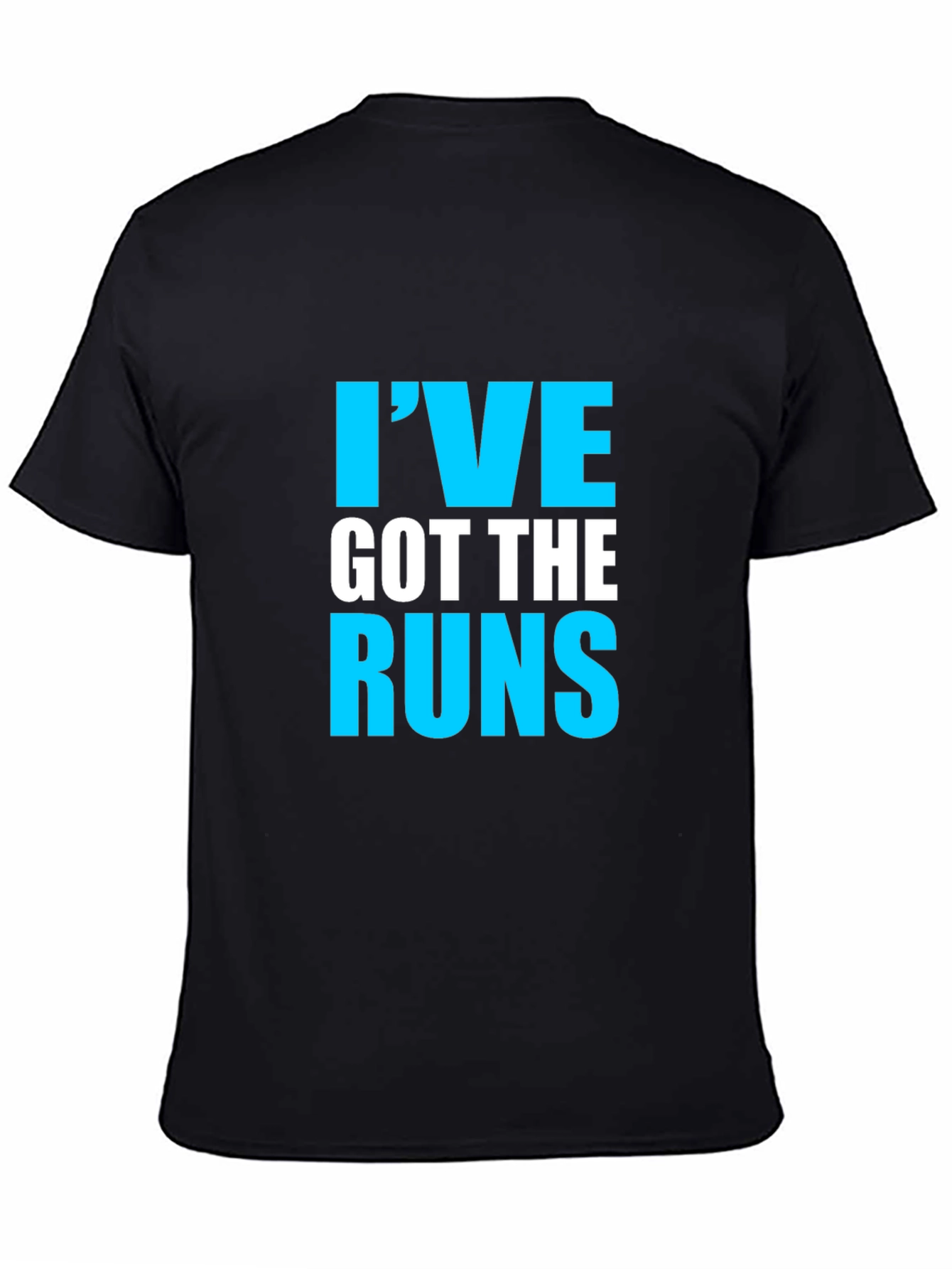 Ive Got The Runs Graphic T-Shirt