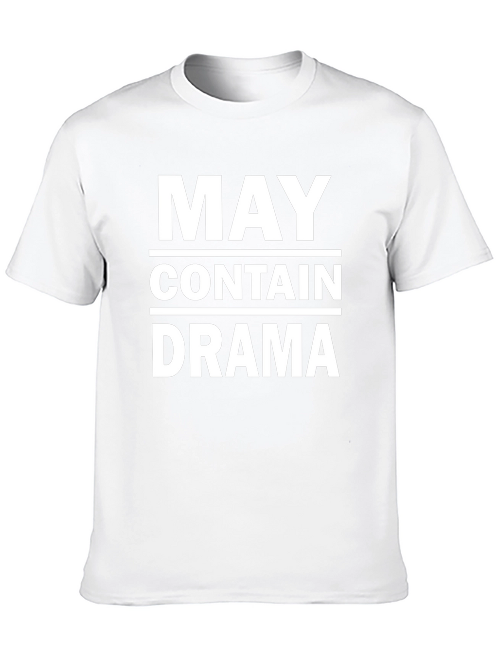 May Contain Drama Funny Sarcastic T-Shirt