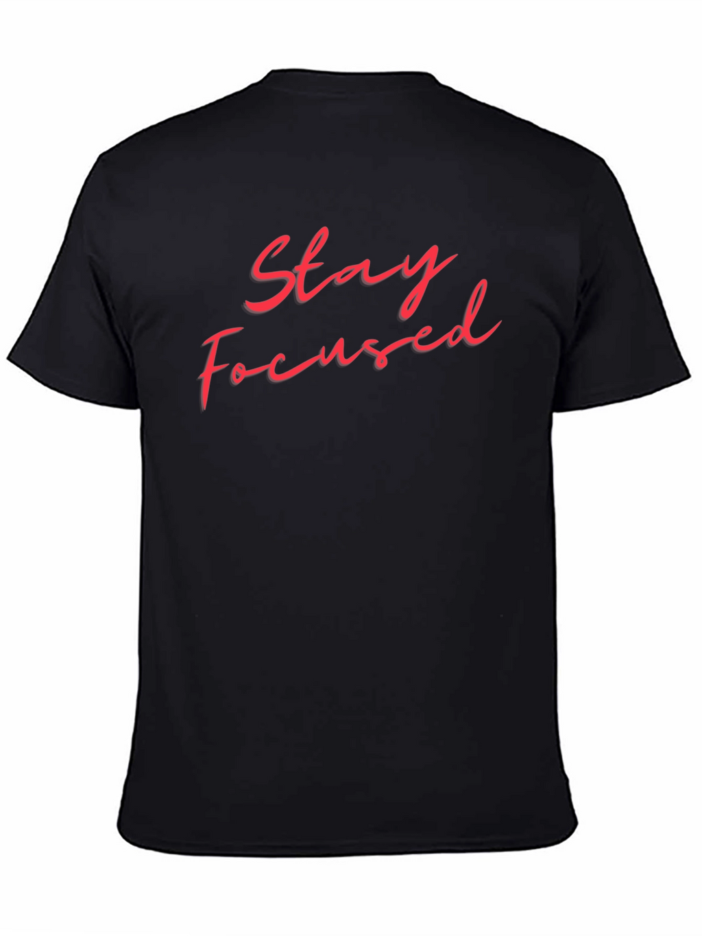 Stay Focused Black T-Shirt - Motivational Design