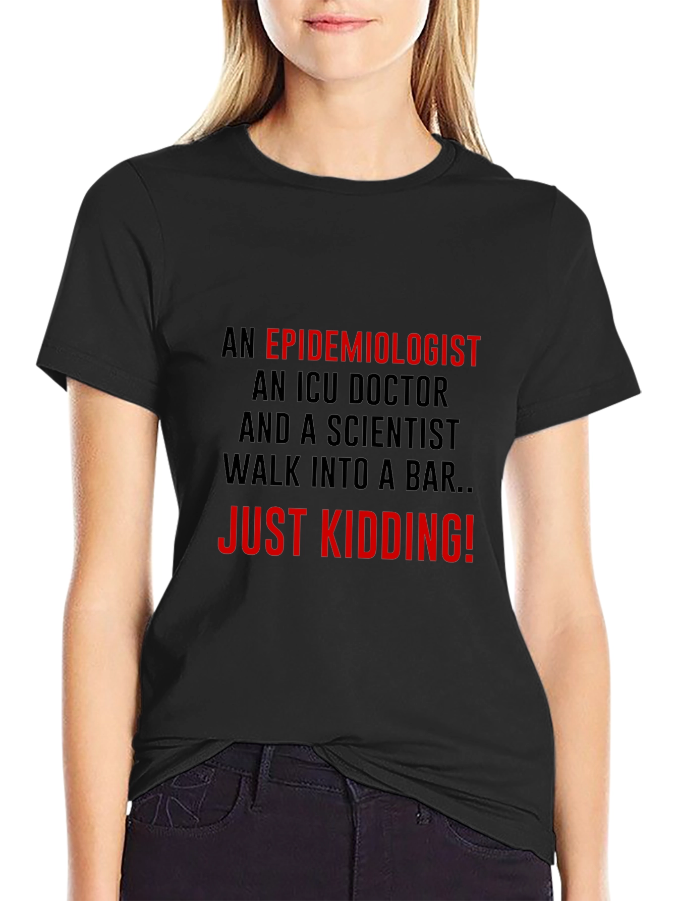 Epidemiologist Humor Graphic T-Shirt