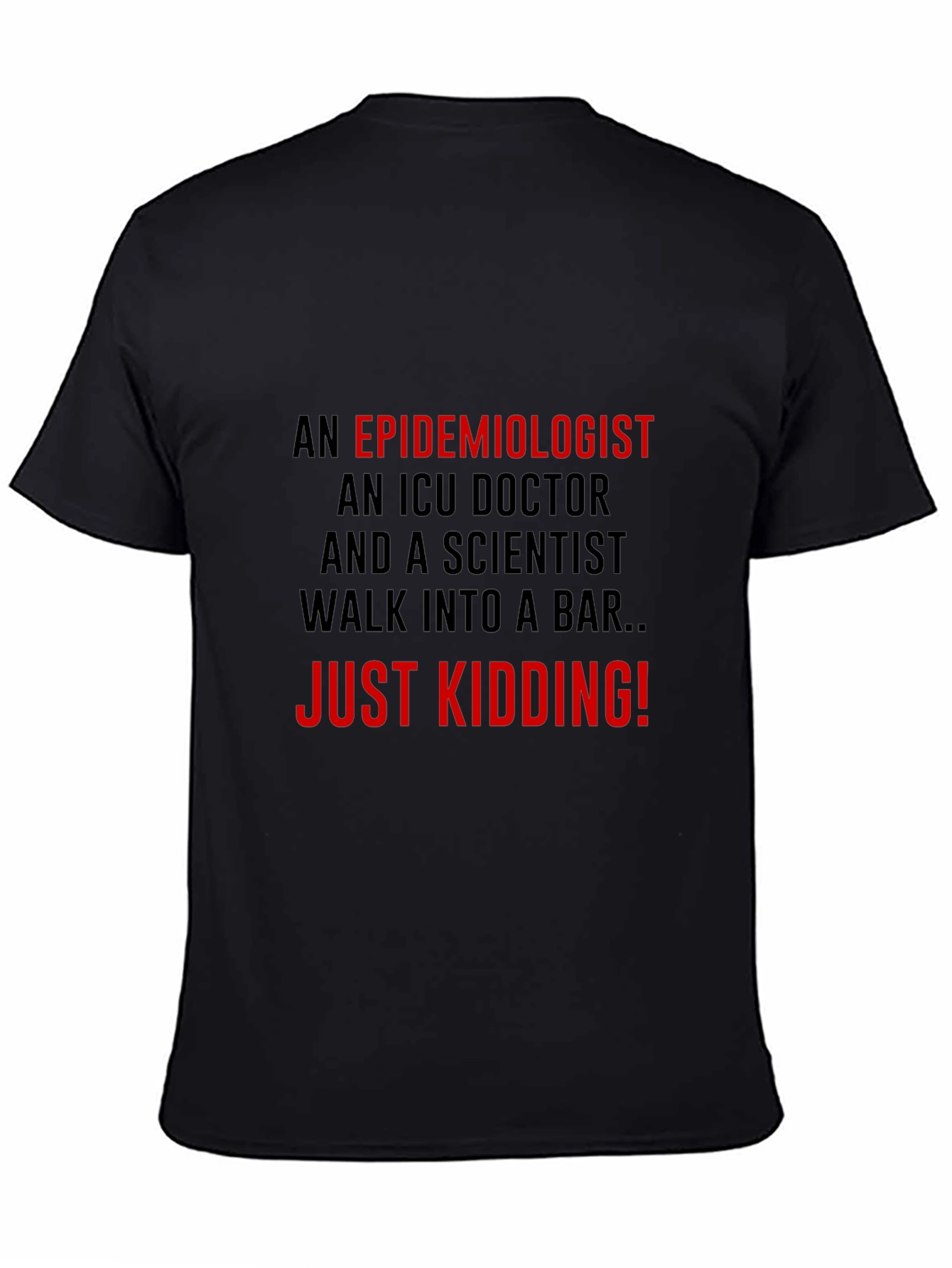 Epidemiologist Humor Graphic T-Shirt