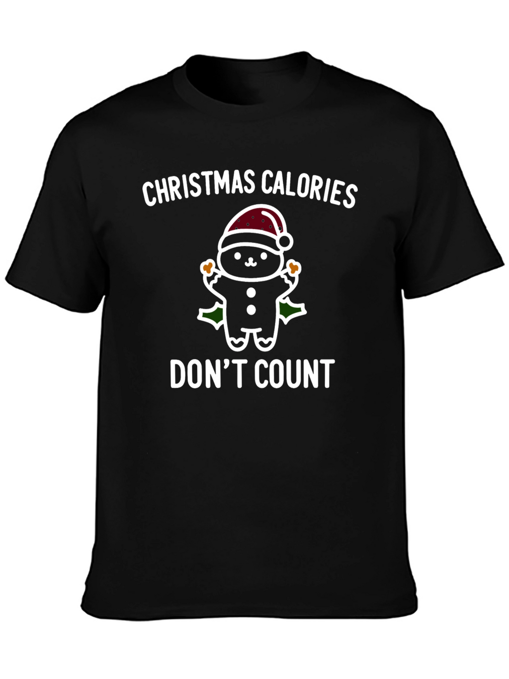 Christmas Calories Dont Count T-Shirt