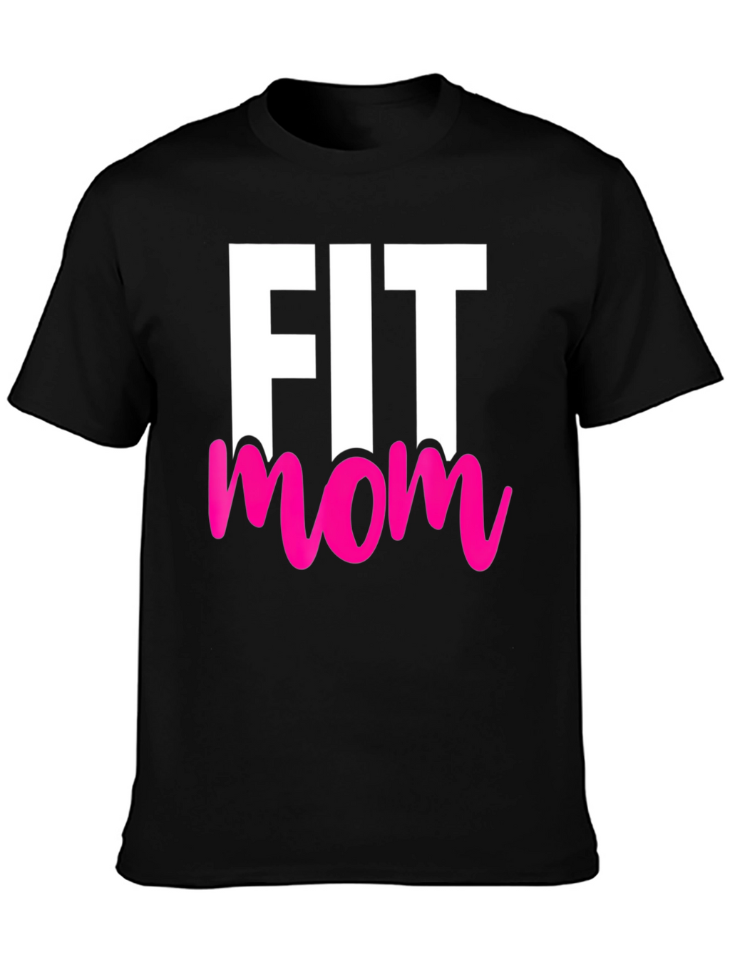 Fit Mom Graphic Tee - Black Cotton T-Shirt