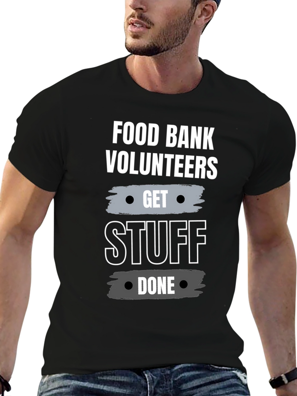 Food Bank Volunteer Get Stuff Done Black T-Shirt