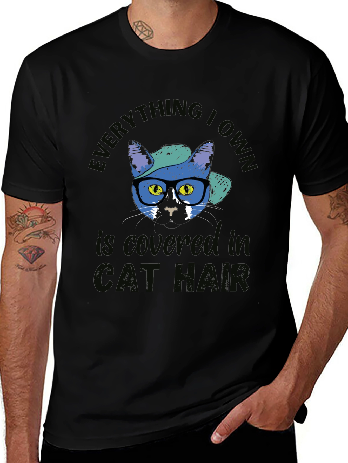 Everything I Own Is Covered in Cat Hair Black T-Shirt