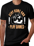 Stay Home Play Games T-Shirt