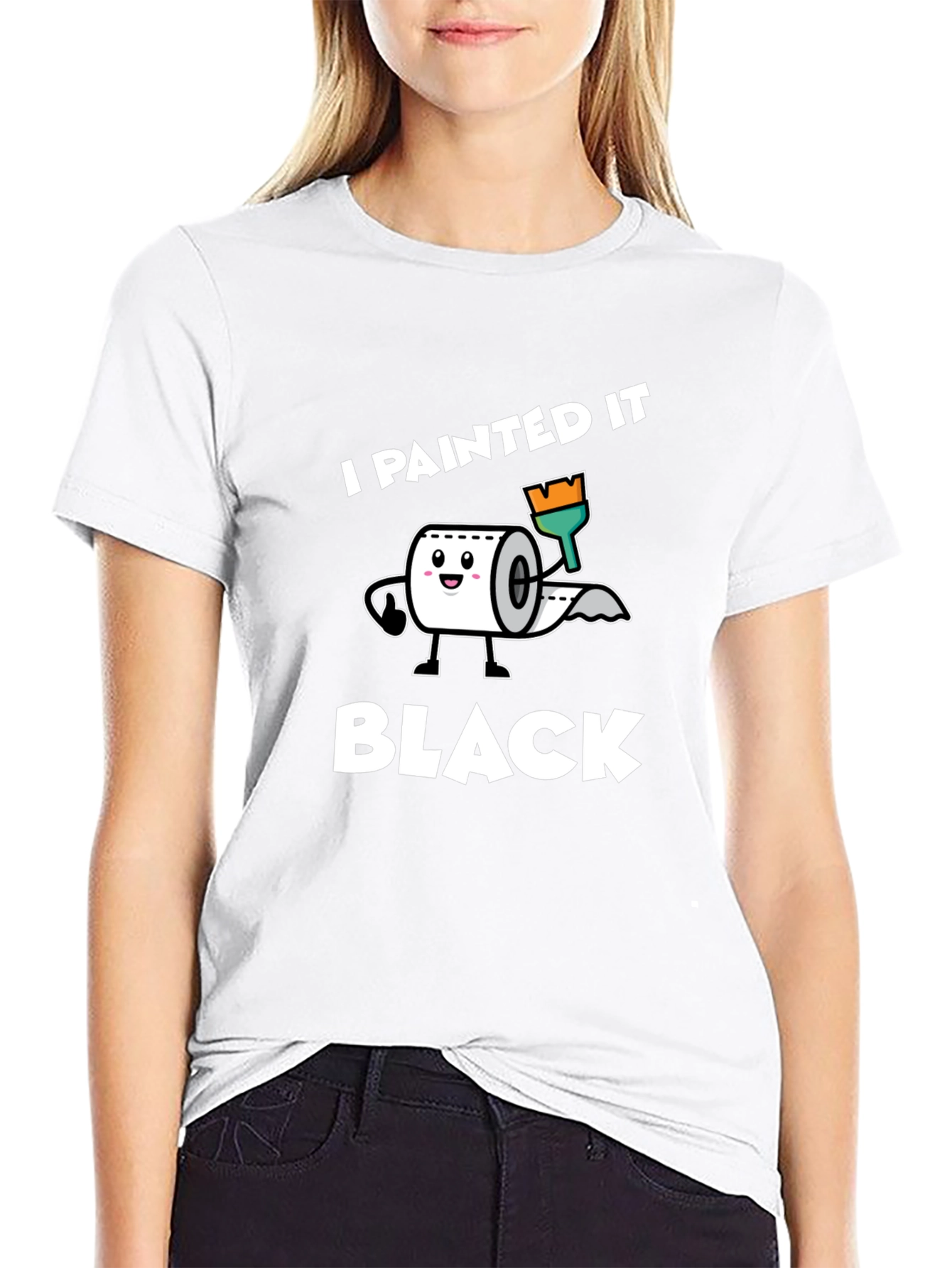 I Painted it Black Toilet Paper T-Shirt