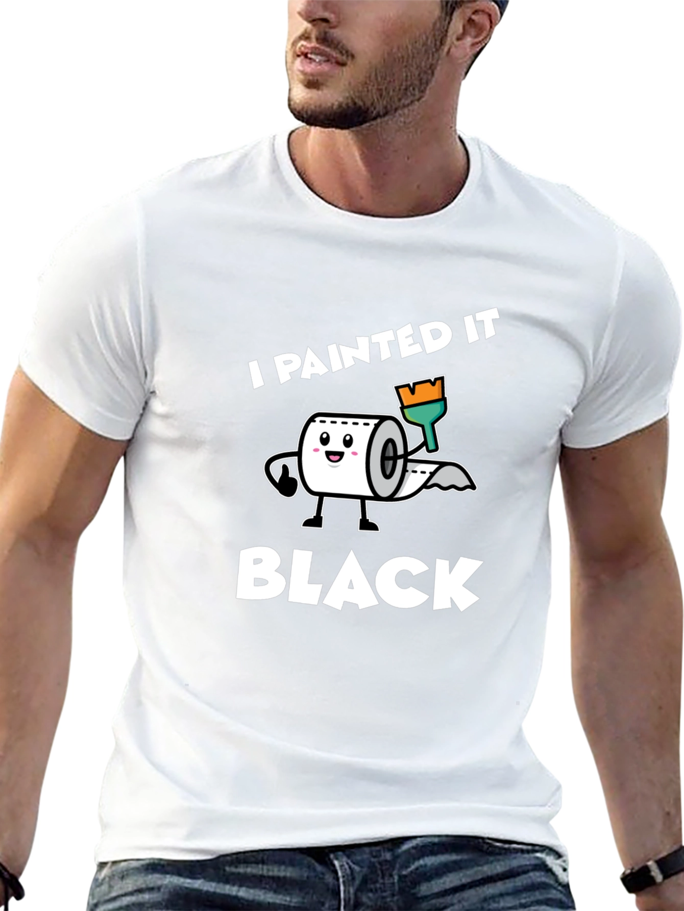 I Painted it Black Toilet Paper T-Shirt