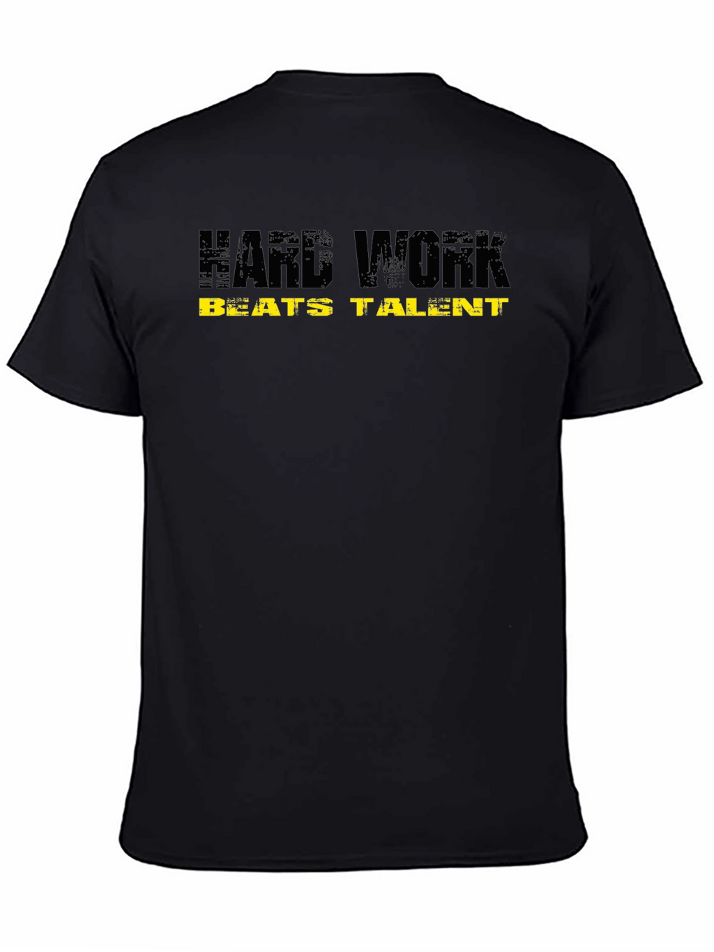 Hard Work Beats Talent Black T-Shirt