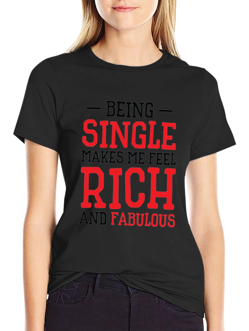Single Rich & Fabulous Black T-Shirt