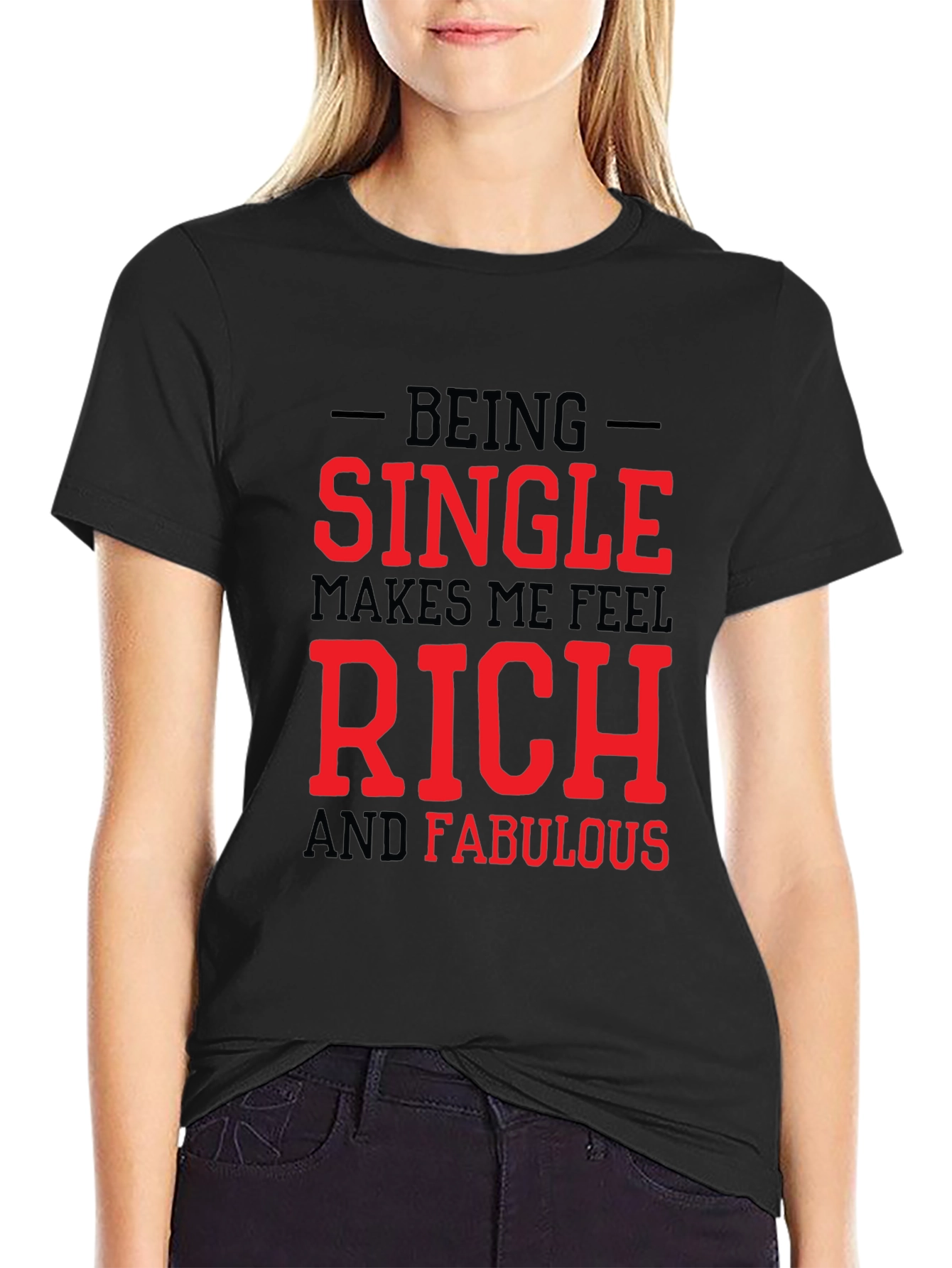 Single Rich & Fabulous Black T-Shirt