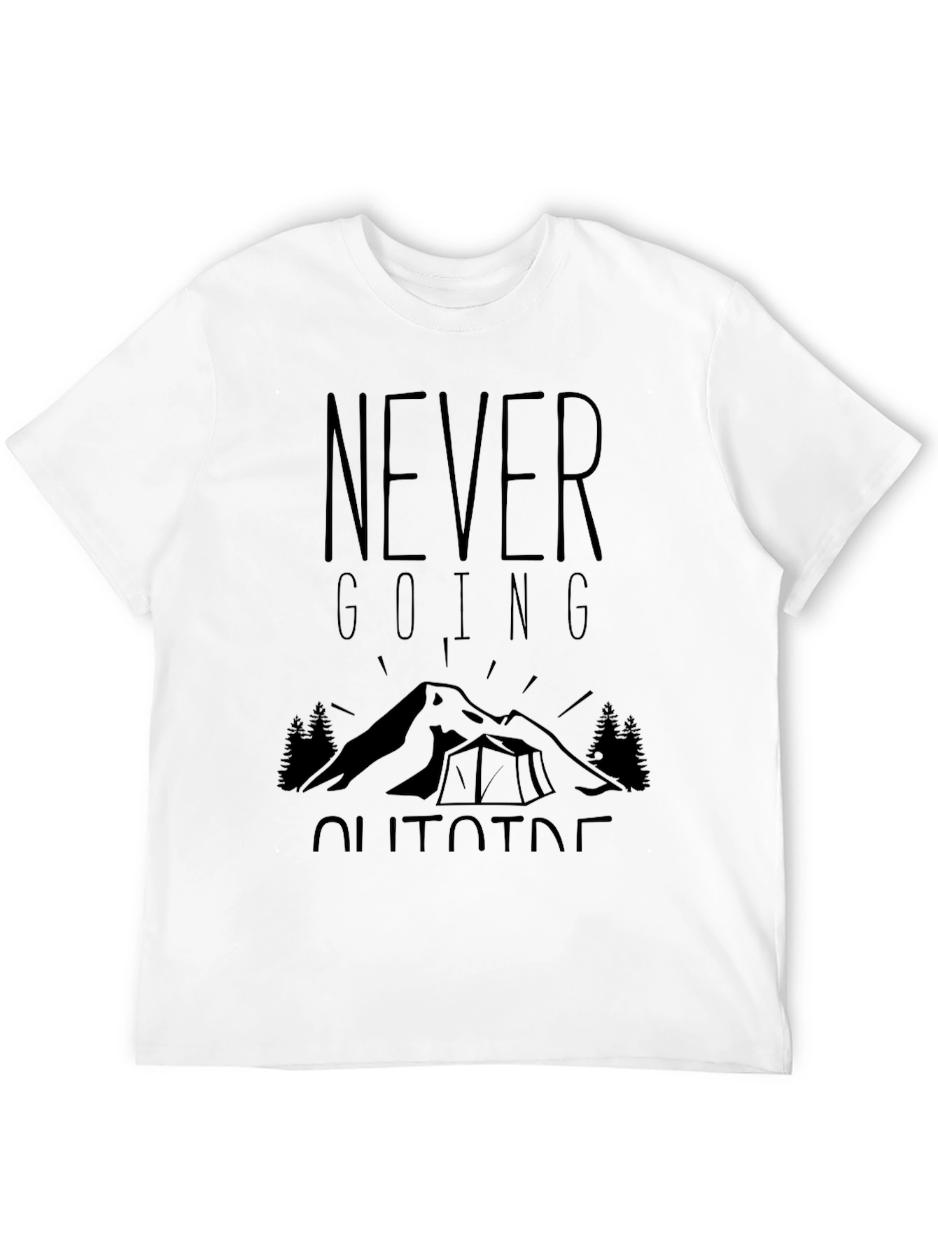 Never Going Outside Graphic Tee