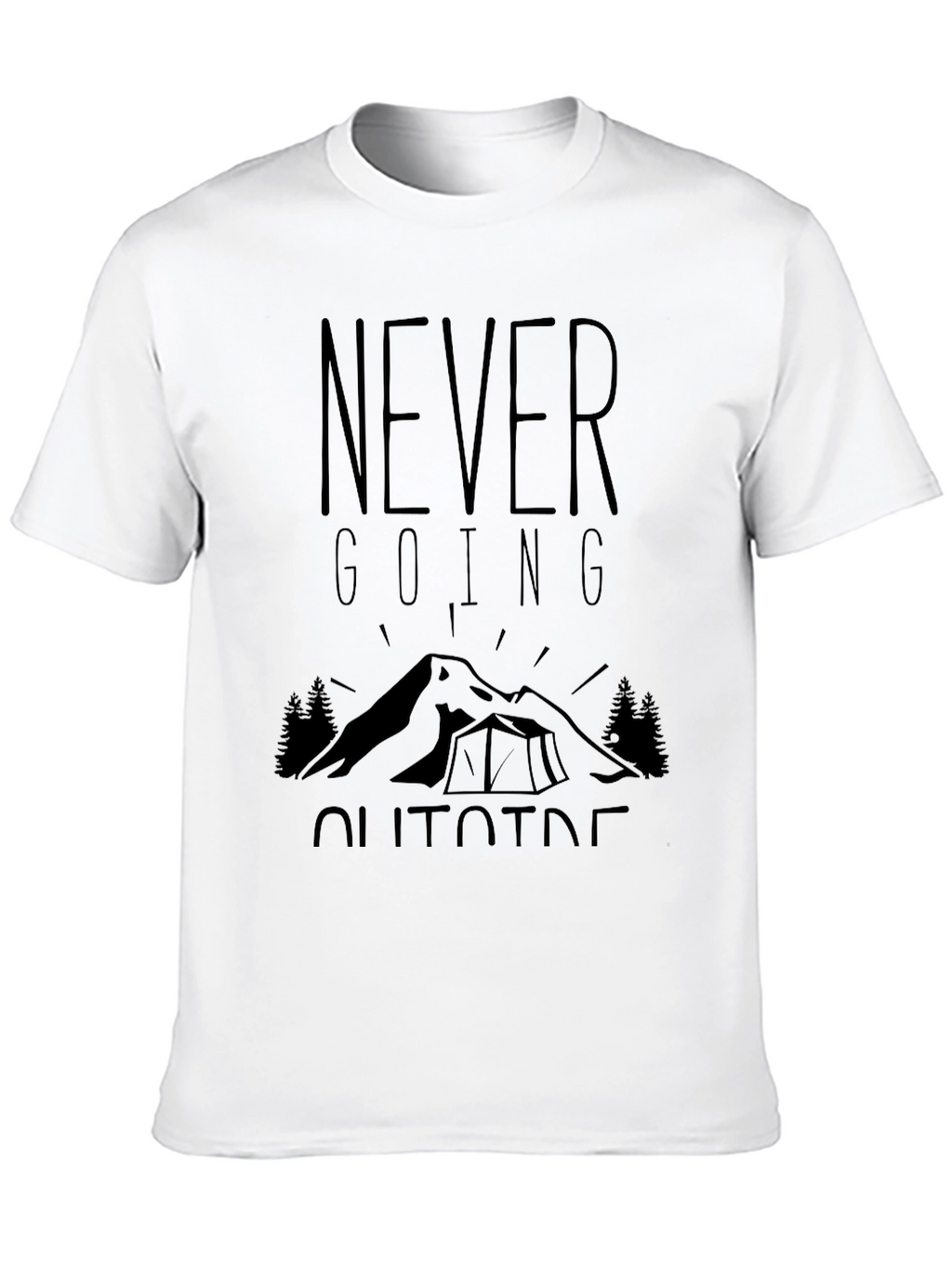 Never Going Outside Graphic Tee