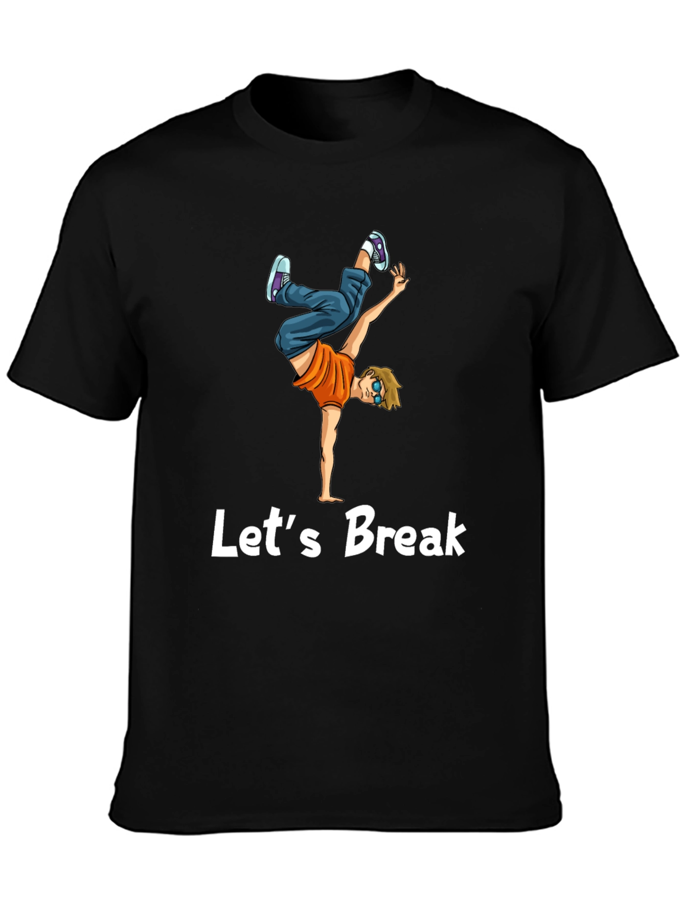 Lets Break Dance T-Shirt Black Tee