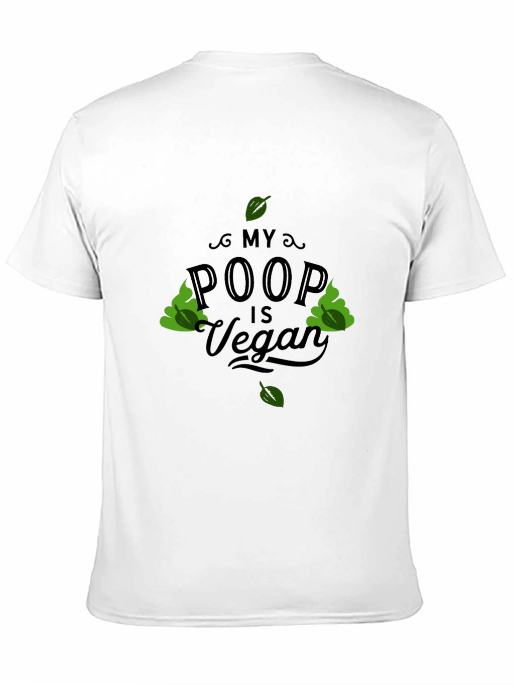 My Poop Is Vegan Black T-Shirt