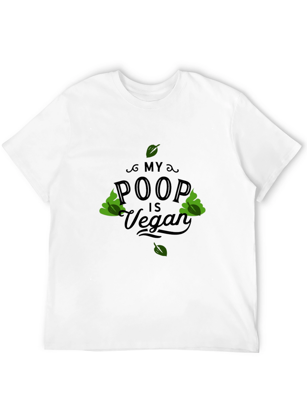 My Poop Is Vegan Black T-Shirt