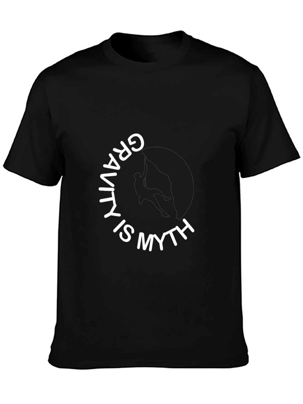 Gravity is Myth Black T-Shirt