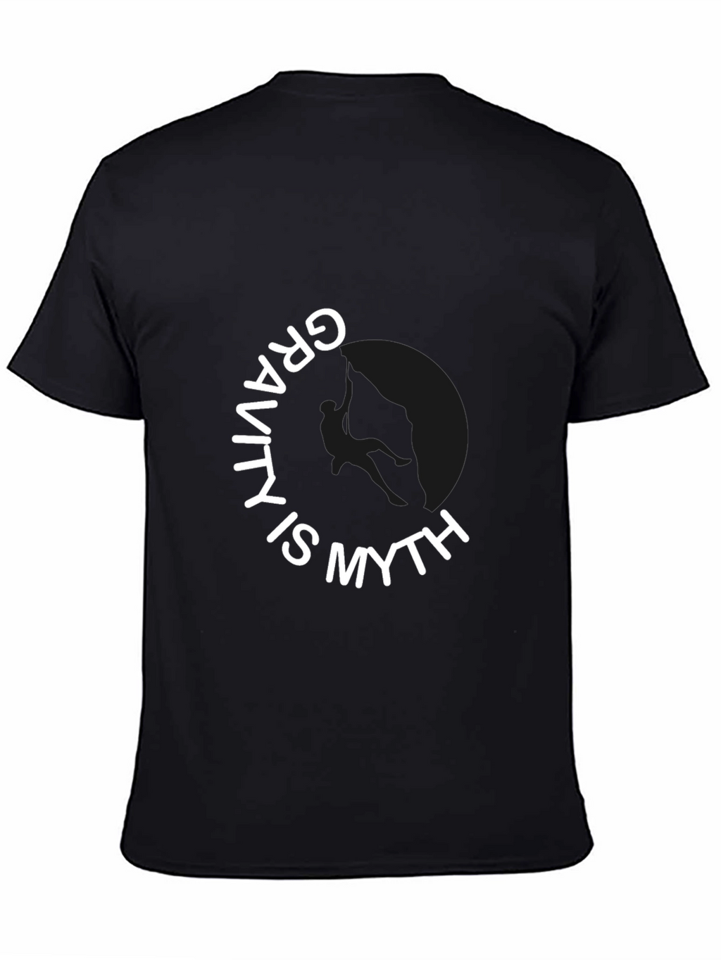 Gravity is Myth Black T-Shirt