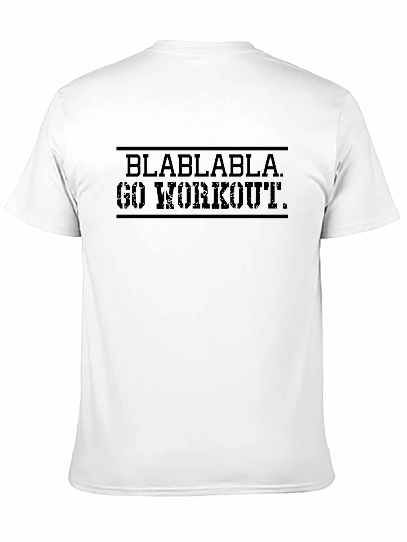 Blah Blah Go Workout T-Shirt Gym Motivation