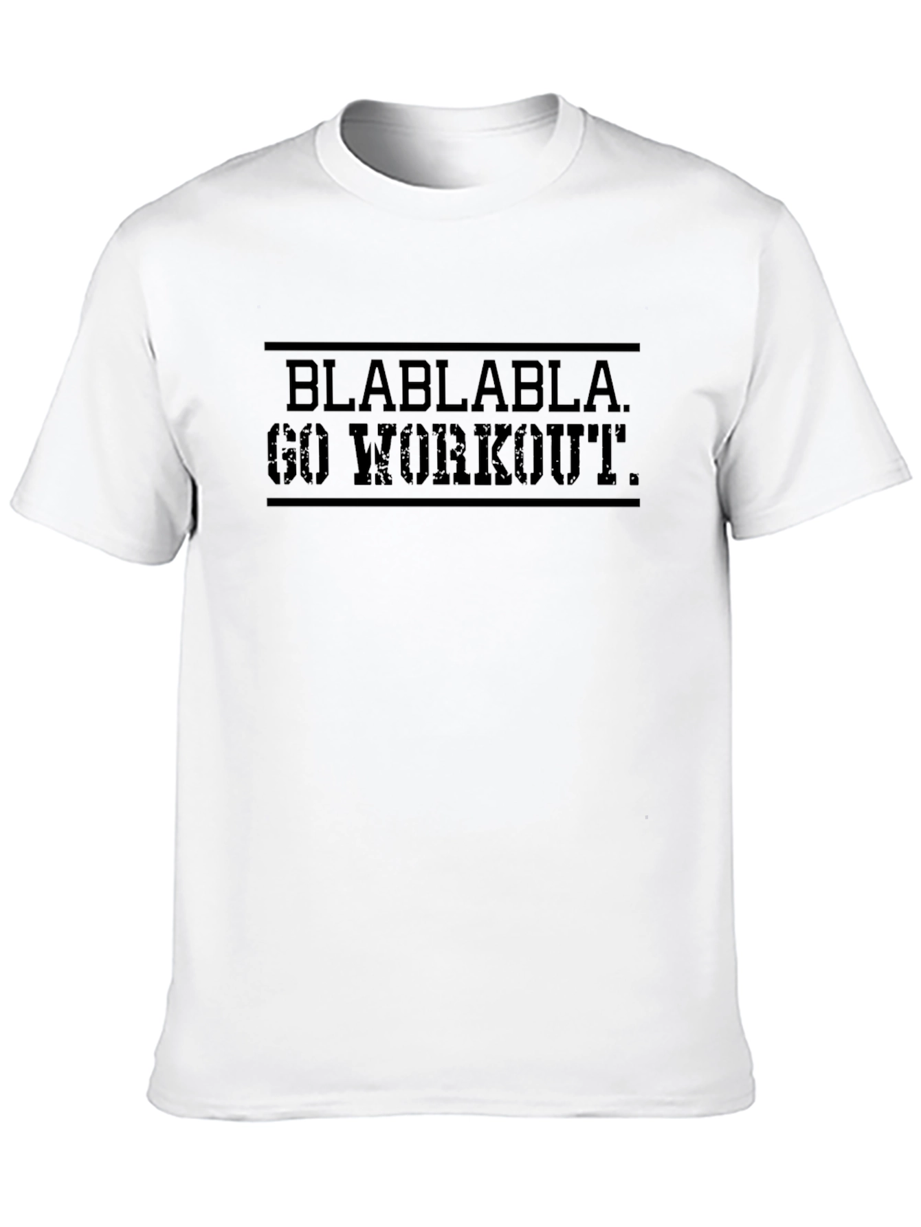 Blah Blah Go Workout T-Shirt Gym Motivation
