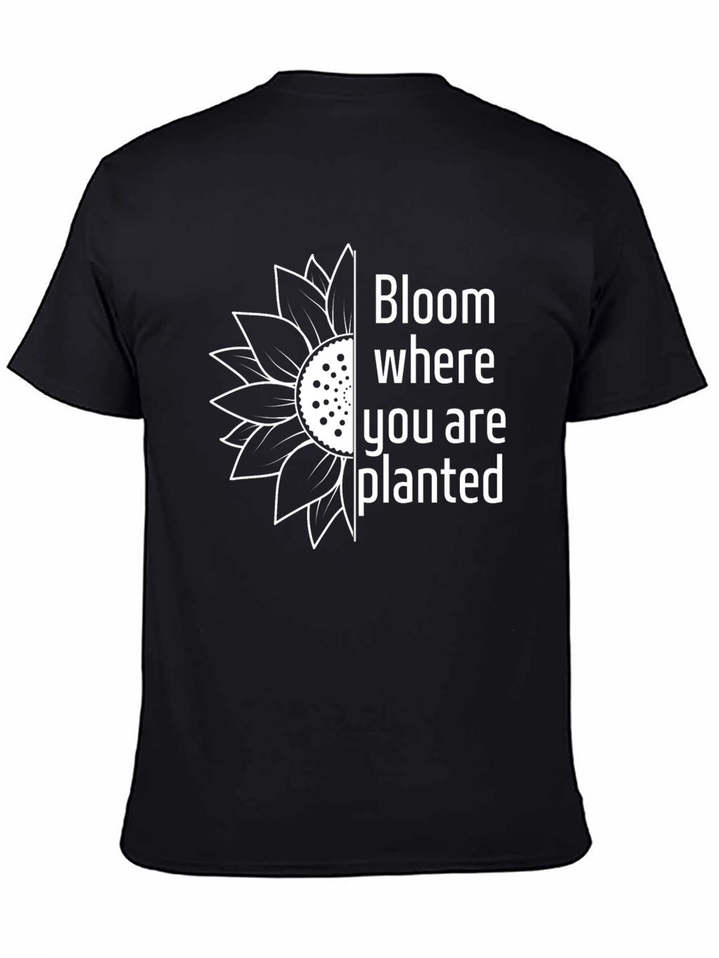 Bloom Where You Are Planted Graphic T-Shirt