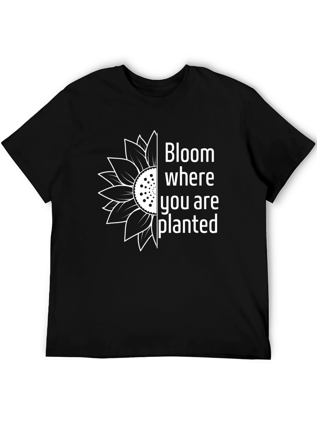 Bloom Where You Are Planted Graphic T-Shirt