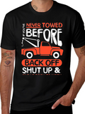 Tow Truck Humor T-Shirt - Back Off!