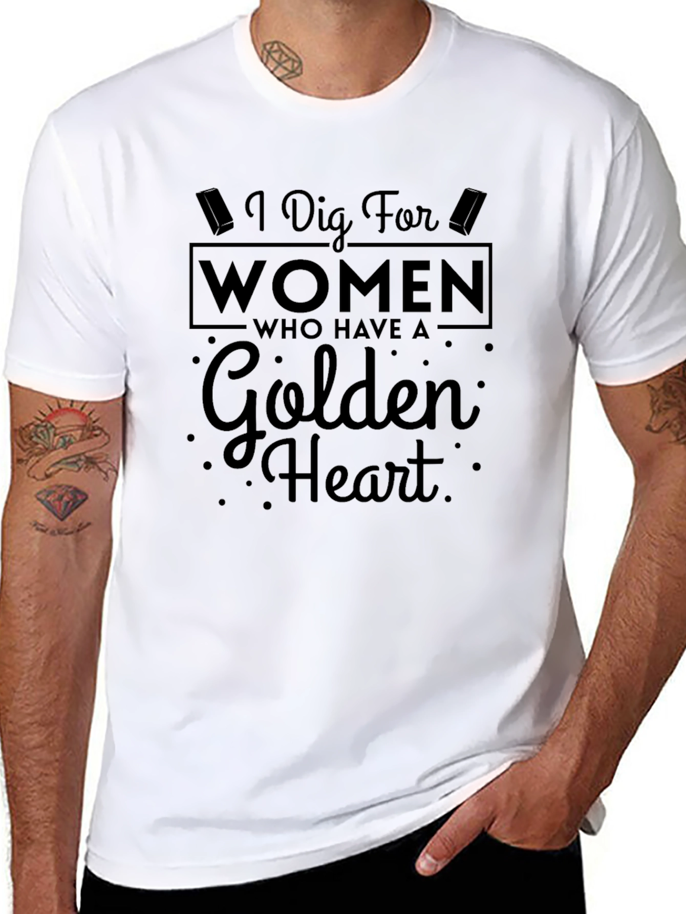 I Dig For Women Golden Heart Novelty T-Shirt