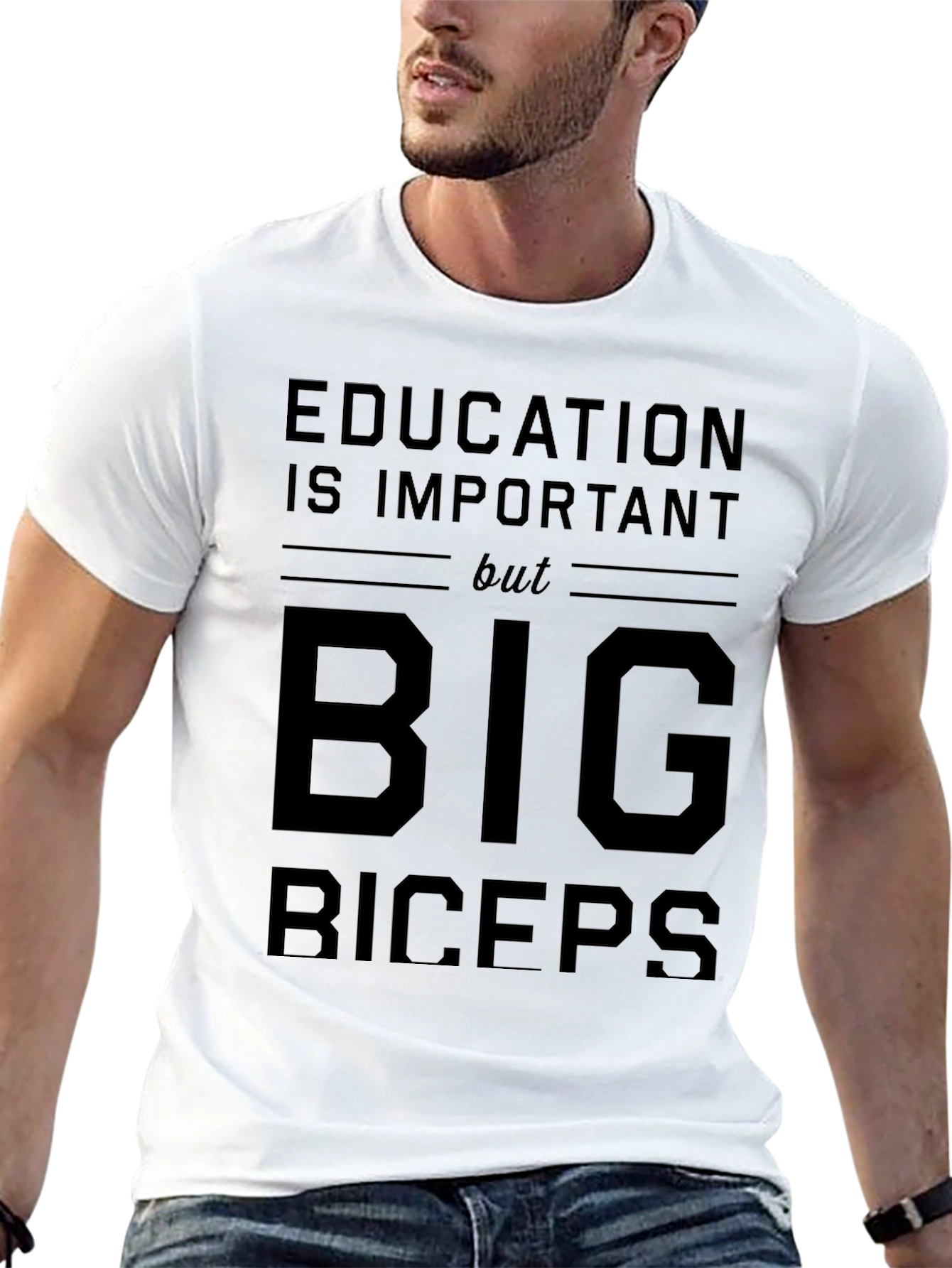 Education Important? Big Biceps T-Shirt