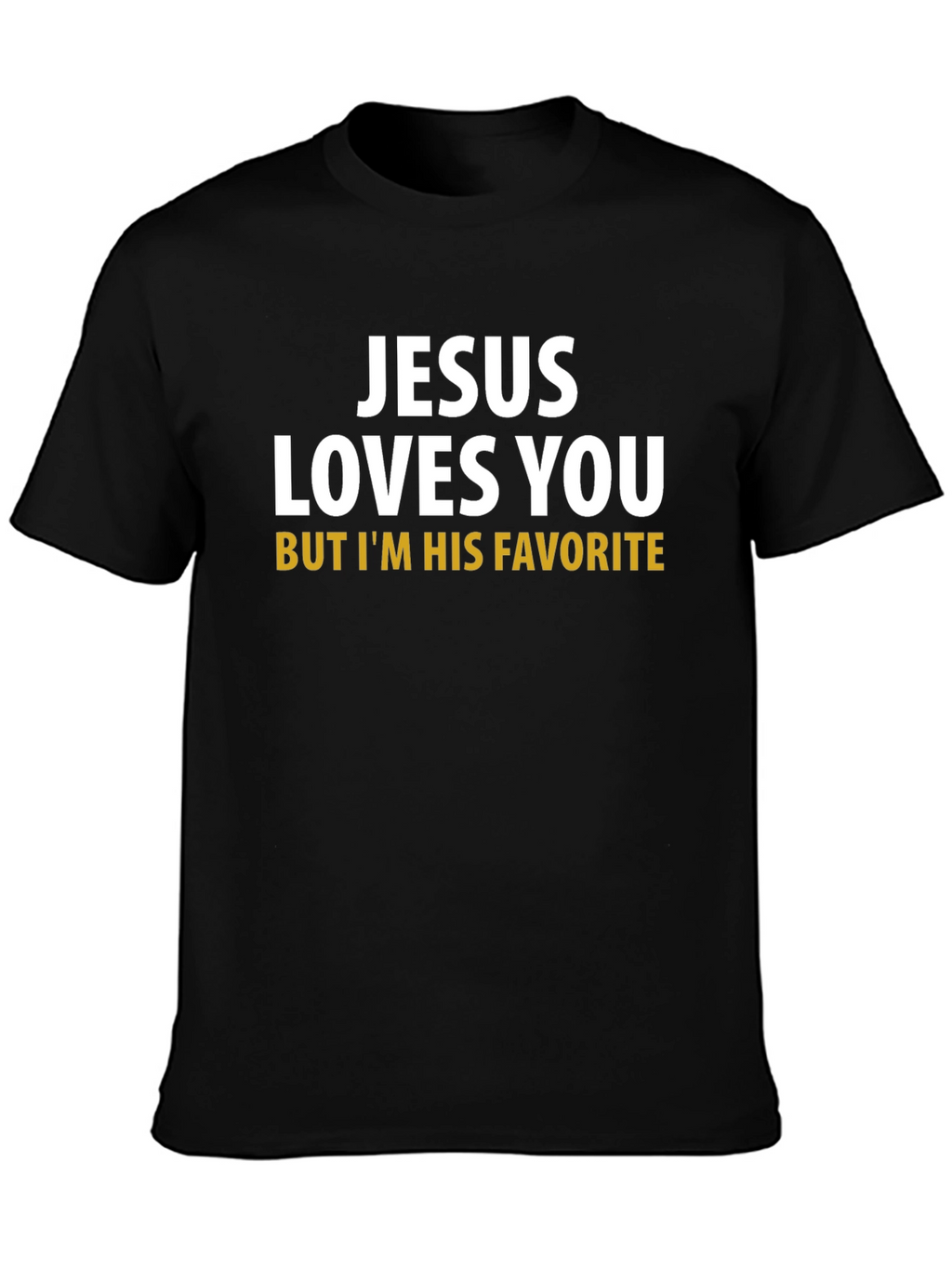 Jesus Loves You Funny Graphic T-Shirt