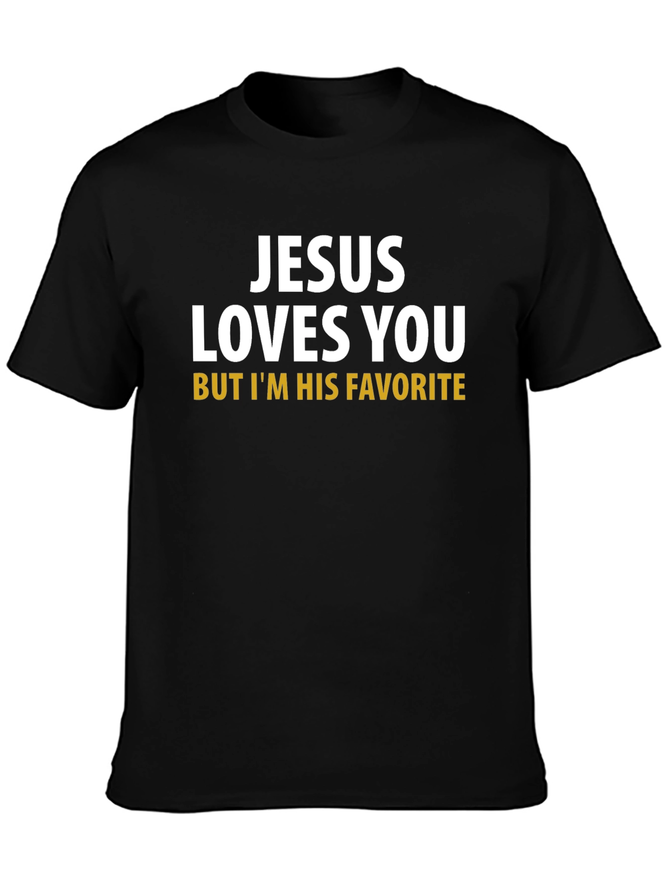 Jesus Loves You Funny Graphic T-Shirt