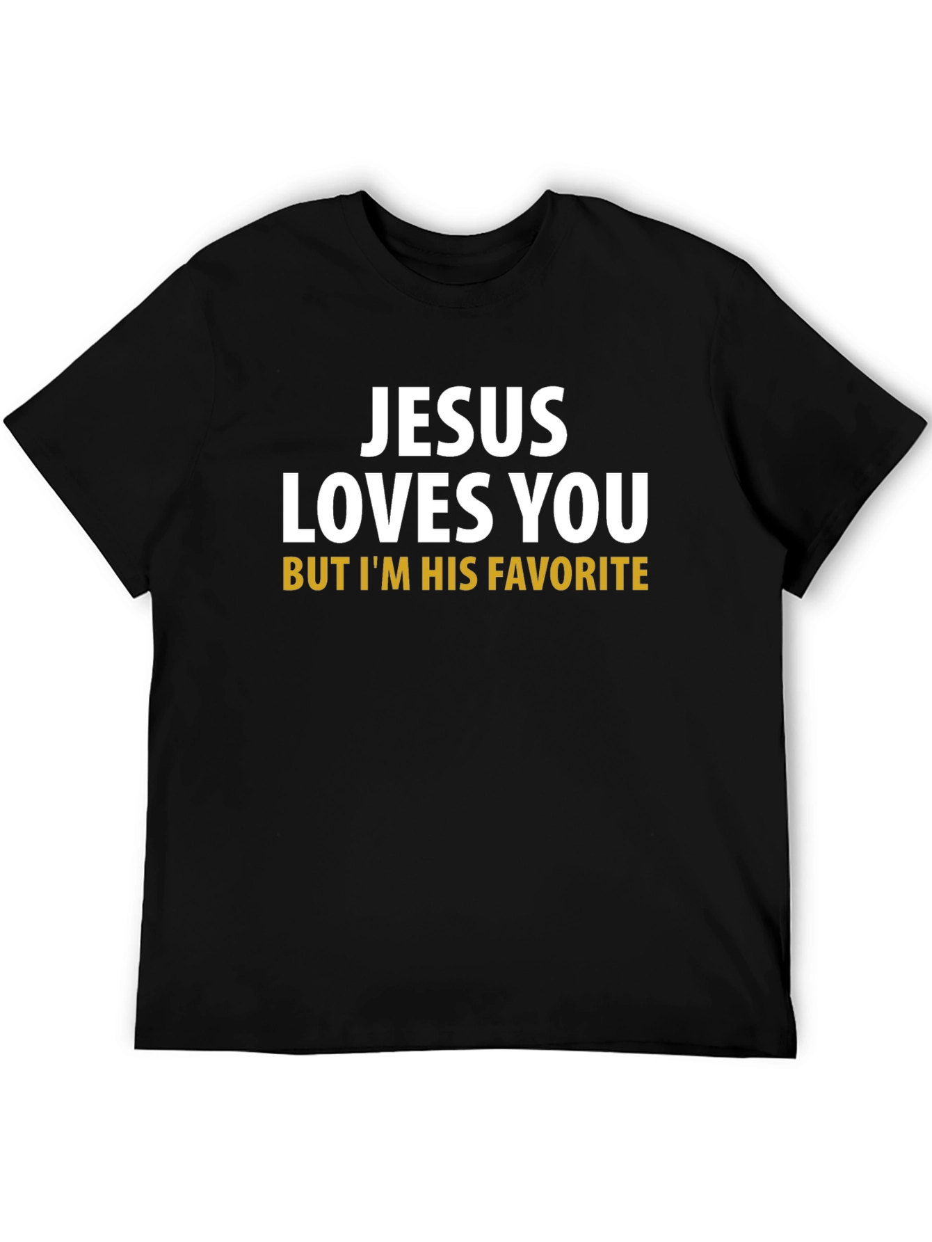 Jesus Loves You Funny Graphic T-Shirt