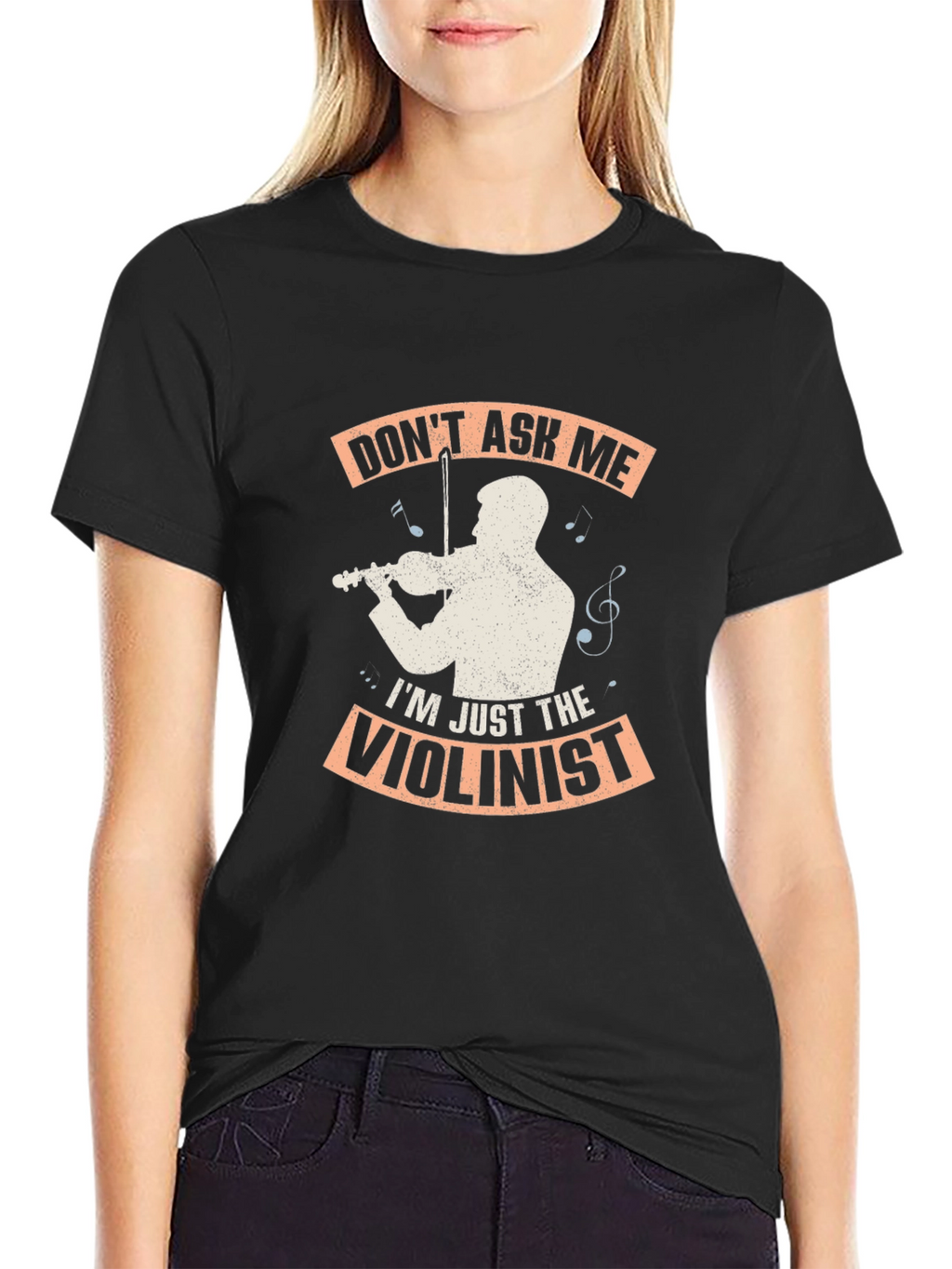 Dont Ask Me Im Just The Violinist Graphic T-Shirt
