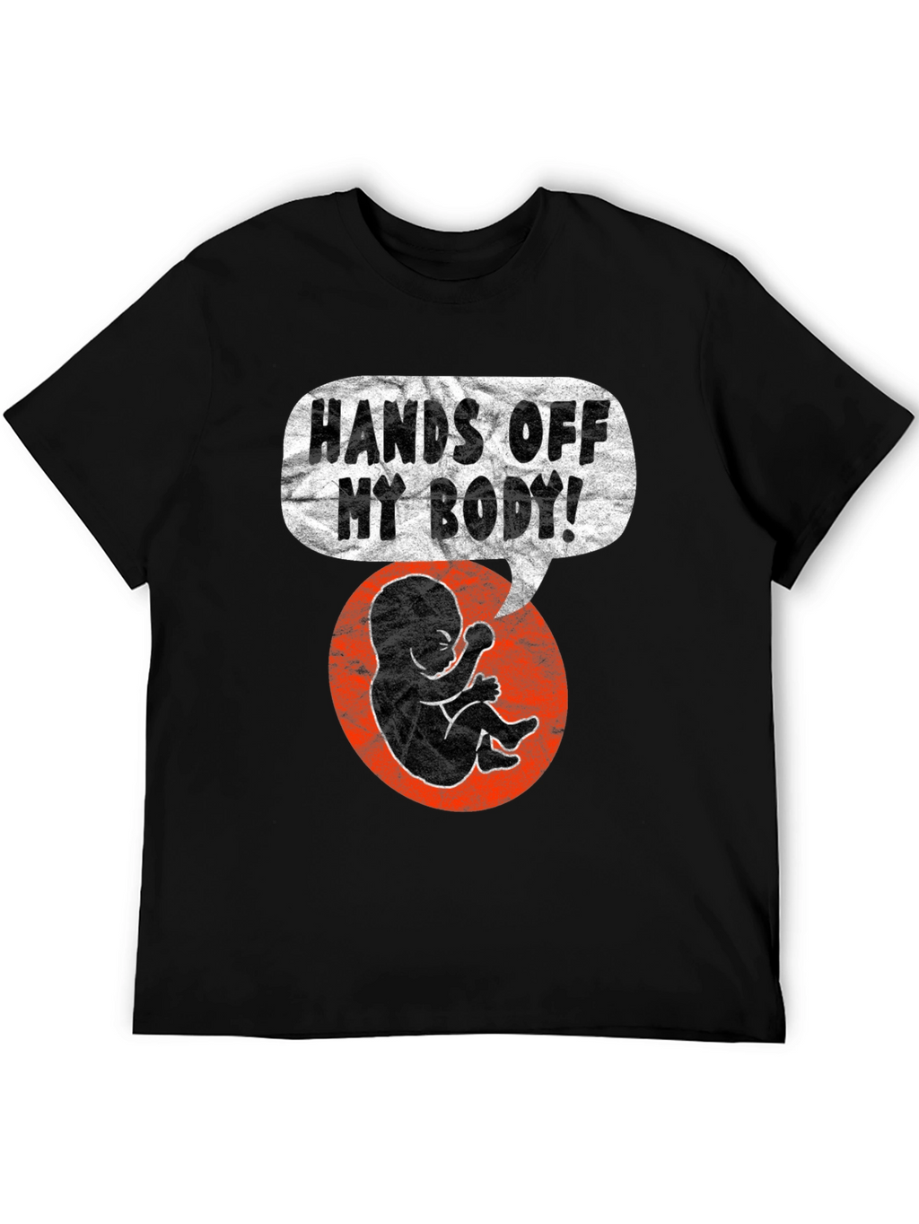 Hands Off My Body Graphic Tee