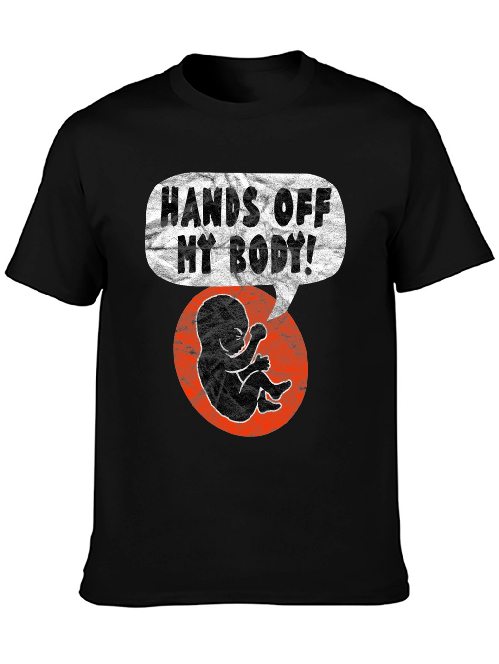 Hands Off My Body Graphic Tee