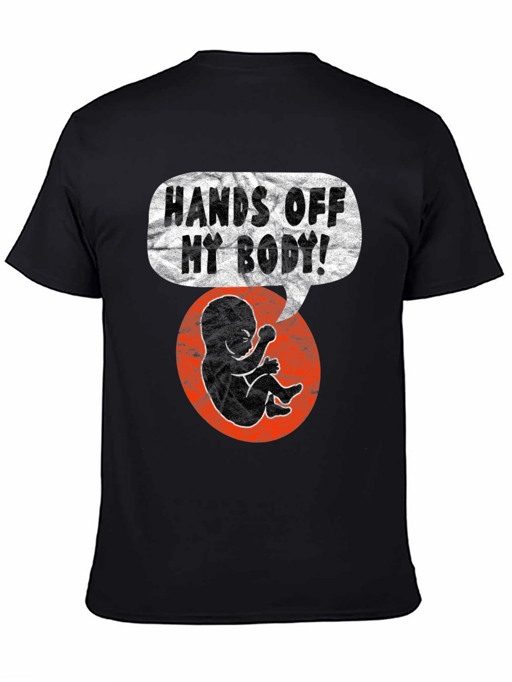 Hands Off My Body Graphic Tee