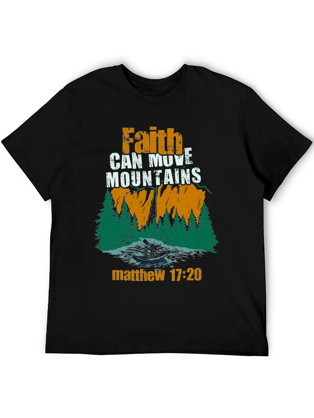 Faith Can Move Mountains Christian T-Shirt