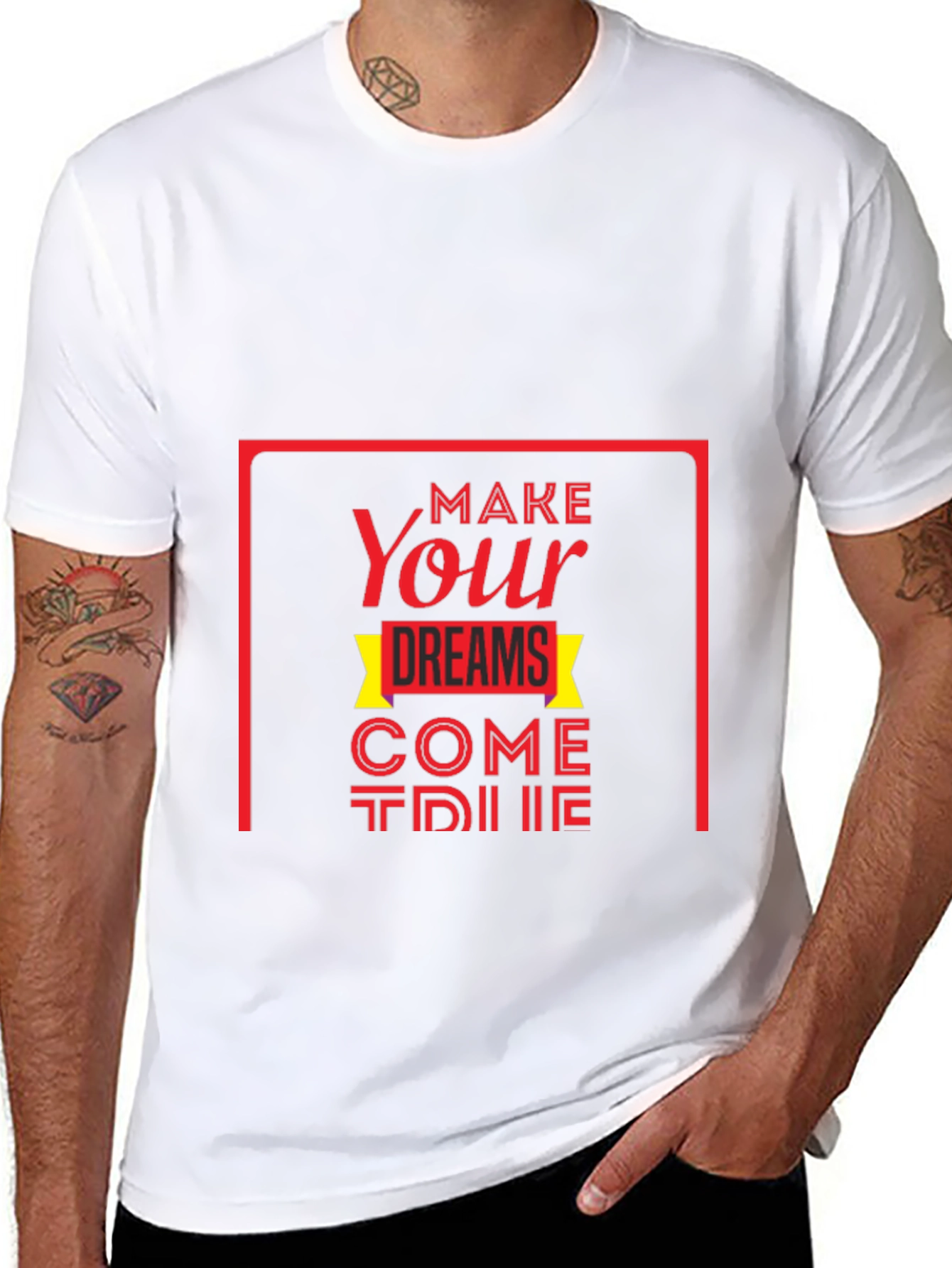 Make Your Dreams Come True T-Shirt