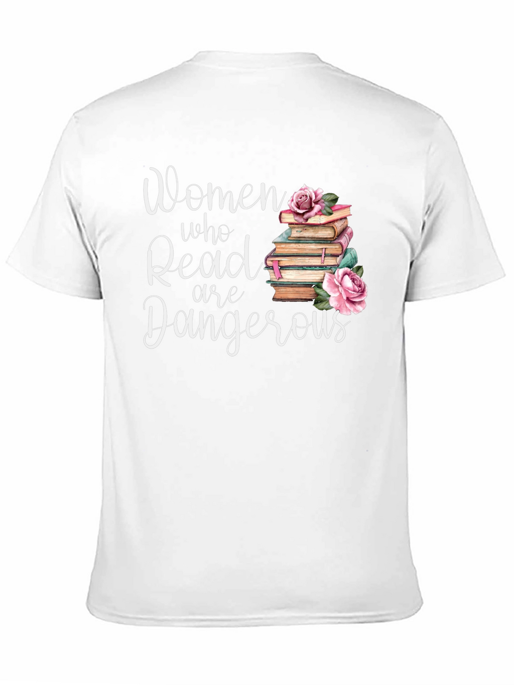 Women Who Read Are Dangerous T-Shirt