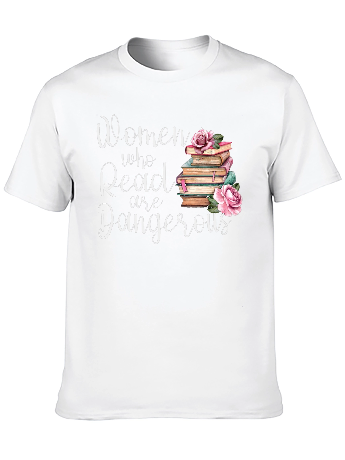 Women Who Read Are Dangerous T-Shirt