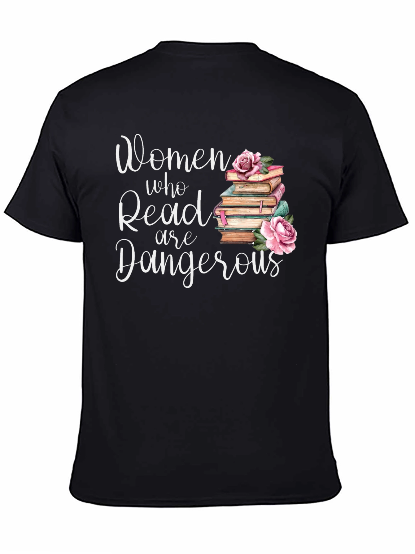 Women Who Read Are Dangerous T-Shirt