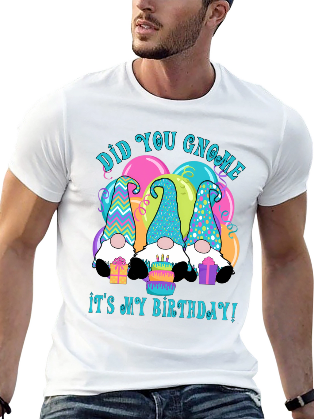 Did You Gnome Its My Birthday T-Shirt