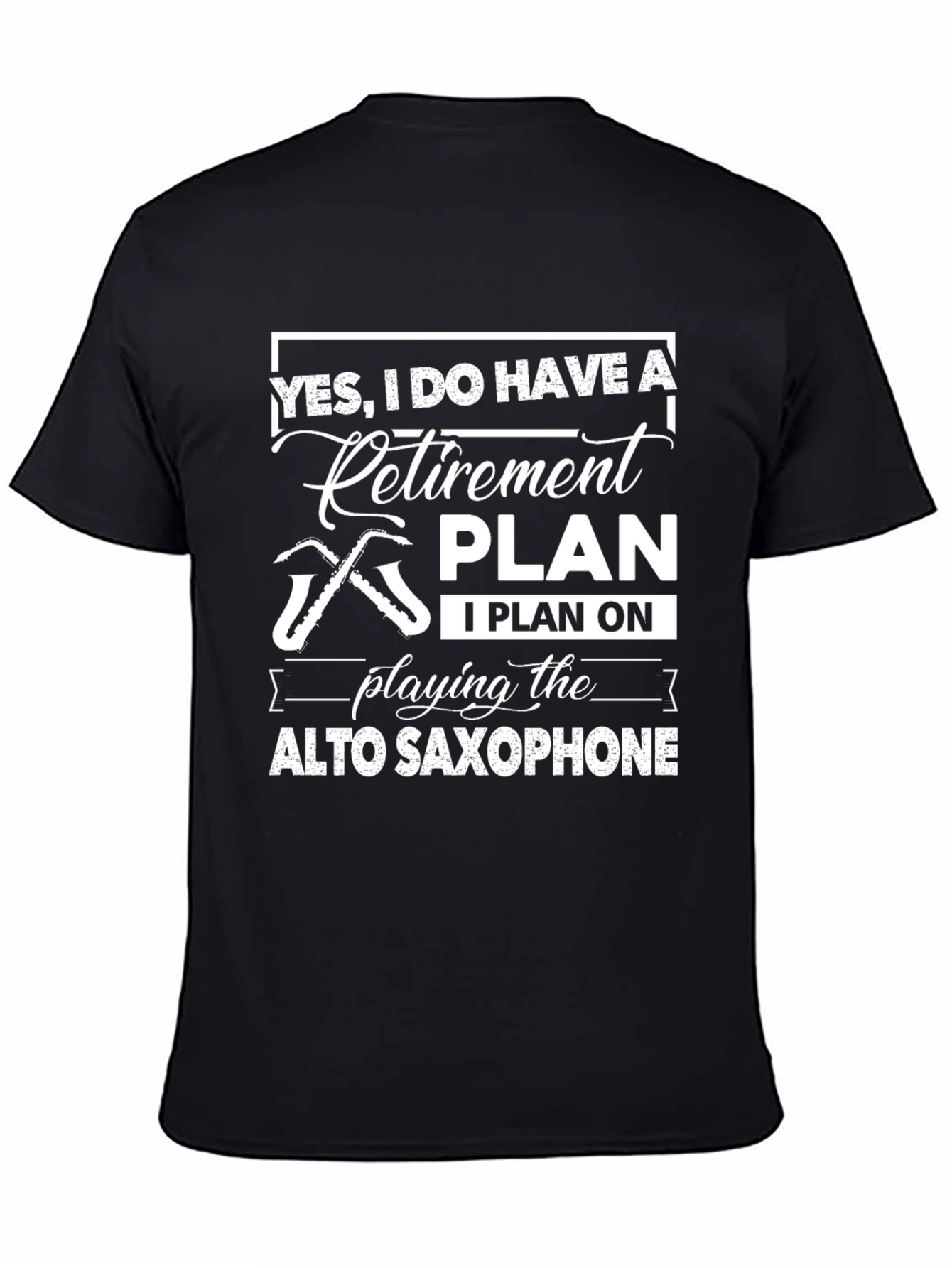 Retirement Plan Saxophone T-Shirt