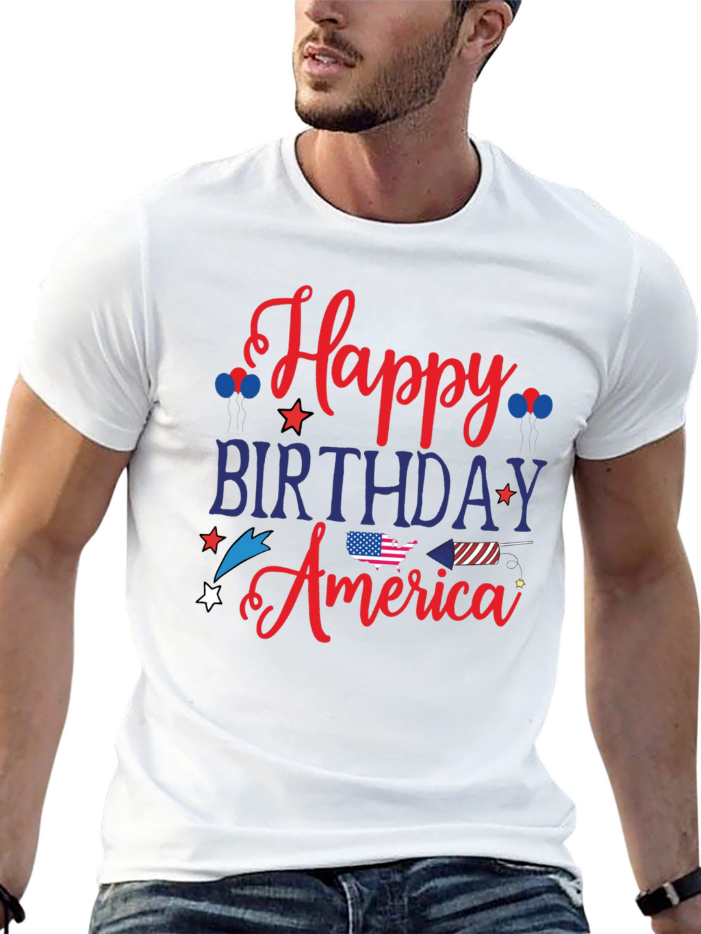 Happy Birthday America T-Shirt - Patriotic 4th of July