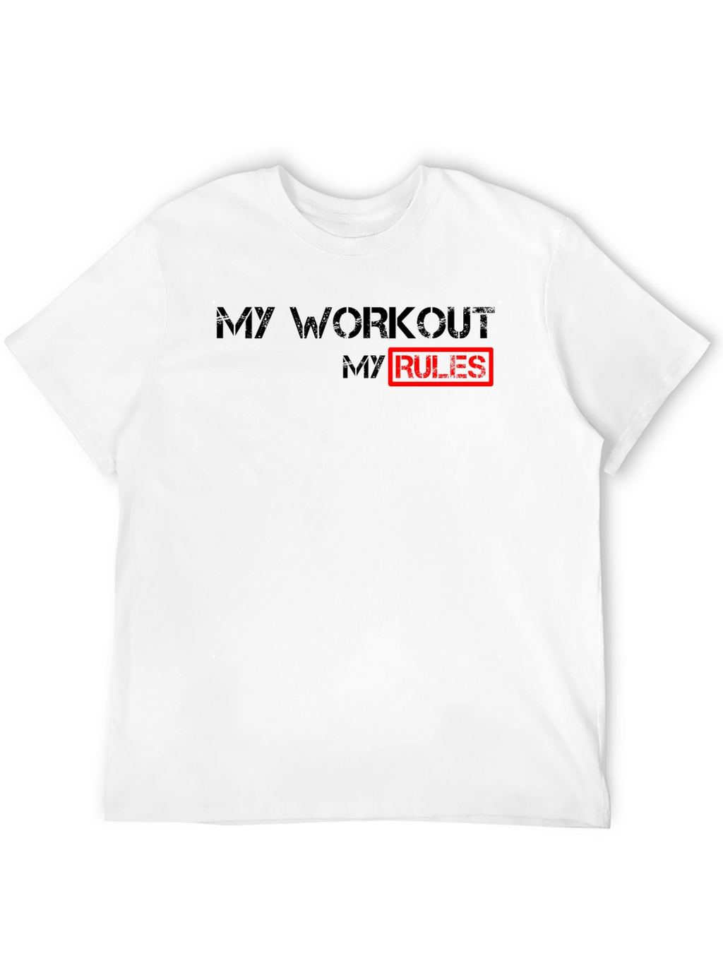 My Workout My Rules - Black Graphic Tee
