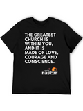 Inspirational Quote T-Shirt - Love Courage Conscience