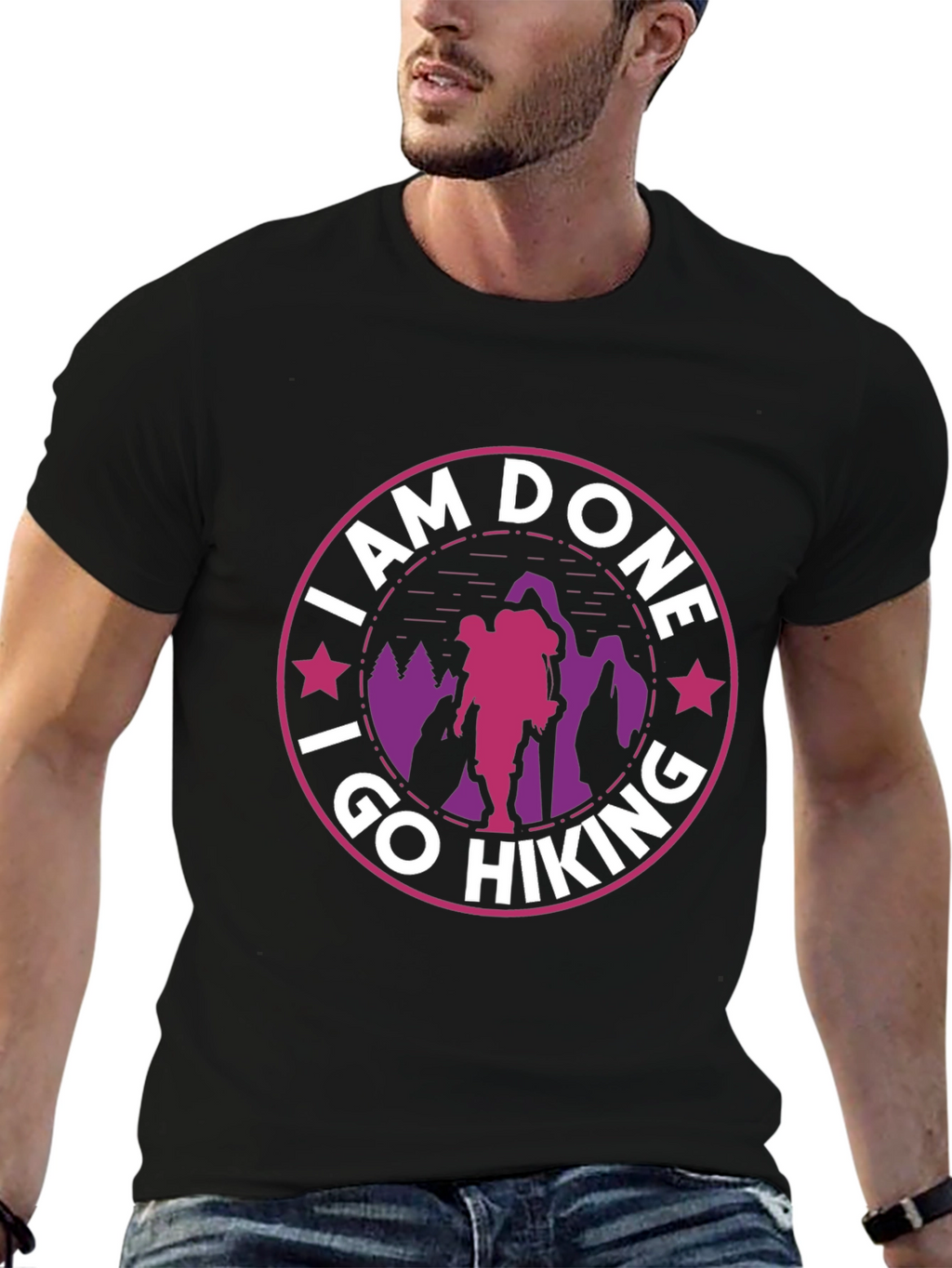 I Am Done I Go Hiking T-Shirt